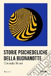 Storie psichedeliche della buonanotte libro