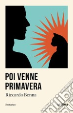 Poi venne primavera libro usato