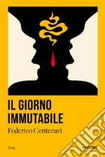 Il giorno immutabile