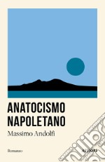 Anatocismo napoletano libro