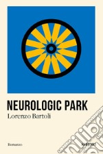 Neurologic park libro usato