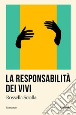 La responsabilità dei vivi