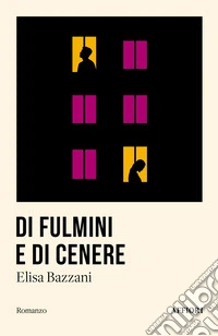 Di fulmini e di cenere libro