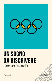 Un sogno da riscrivere libro
