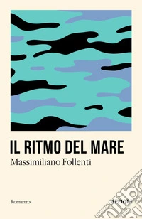 Il ritmo del mare libro