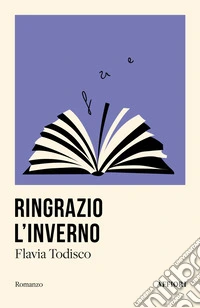 Ringrazio l'inverno libro