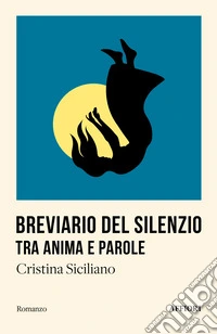 Breviario del silenzio, tra anima e parole libro