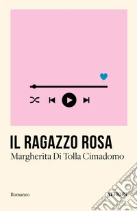 Il ragazzo rosa libro