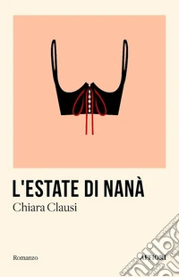 L'estate di Nanà libro