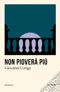 Non pioverà più libro