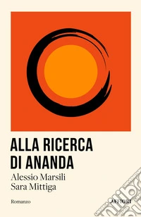 Alla ricerca di Ananda libro