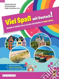 Viel Spaß mit Deutsch. Rripasso di tedesco. Per la Scuola media. Con e-book. Con espansione online libro