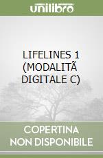 LIFELINES 1 (MODALITÃ  DIGITALE C) libro