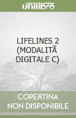 LIFELINES 2 (MODALITÃ  DIGITALE C) libro