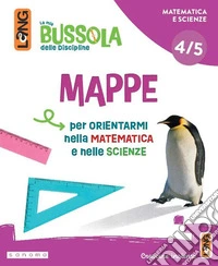 Mia bussola delle discipline. Scientifico. Con Foglietto, Matematica, Scienze, Restiamo aggiornati, Atlante interattivo, Biblioteca di classe. Per la Scuola elementare. Con e-book. Con espansione online (La). Vol. 5 libro