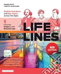 Lifelines. Ediz. rossa. English literature and key topics across the ages. With Develop your literary competences. Per le Scuole superiori. Con e-book. Con espansione online. Vol. 1 libro
