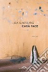 Cara pace libro di Ginzburg Lisa