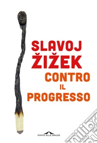 Contro il progresso libro