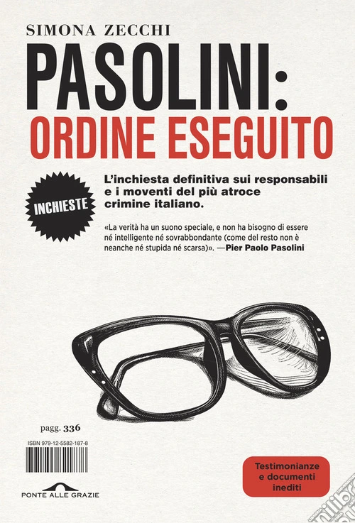Pasolini: ordine eseguito
