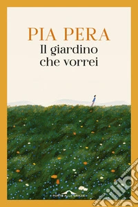 Il giardino che vorrei libro