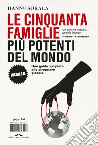 Le cinquanta famiglie più potenti del mondo