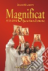 Magnificat 1978-2018. Quarant'anni di cammino libro