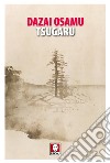 Tsugaru libro di Dazai Osamu