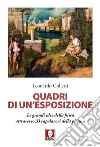 Quadri di un'esposizione. Le grandi idee della fisica attraverso 33 capolavori della pittura libro di Colletti Leonardo