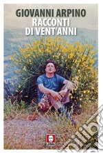 Racconti di vent'anni libro