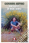 Racconti di vent'anni libro