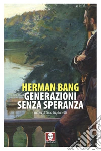 Generazioni senza speranza libro