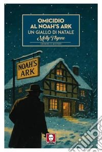 Omicidio al Noah's Ark. Un giallo di Natale libro