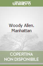 Woody Allen. Manhattan libro