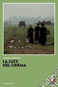 La luce nel cinema libro