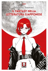 Il fantasy nella letteratura giapponese libro
