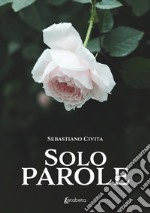 Solo parole libro