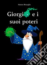 Giorgio e i suoi poteri