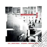 Mendicanti di vista libro