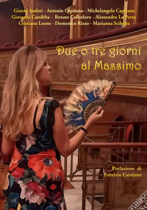 Due o tre giorni al Massimo