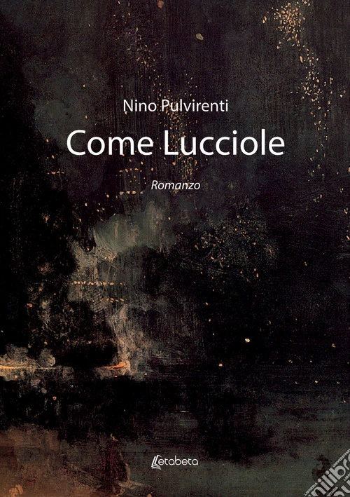 Come lucciole