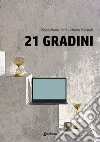 21 Gradini libro