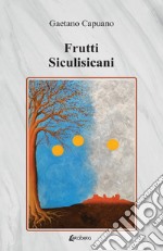 Frutti siculisicani libro