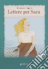 Lettere per Sara libro