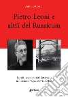 Pietro Leoni e altri del Russicum. I preti licenziati dal Russicum in missione 'speciale' in URSS libro