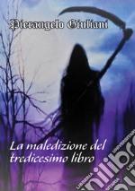 La maledizione del tredicesimo libro libro