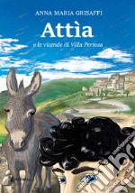 Attìa e le vicende di Villa Pertosa libro