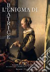 L'enigma di Beatrice. Brani della Divina Commedia e dell'Eneide recitati e commentati nell'intreccio con un romanzo medioevale libro