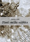 Fiori nella sabbia libro