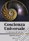 Coscienza universale. Discernimento dell'individuo libro