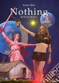 Nothing by Korvo Korvo